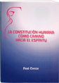 La constituci�n humana como camino hacia el esp�ritu