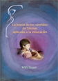 La teor�a de los sentidos de Rudolf Steiner aplicada a la educaci�n