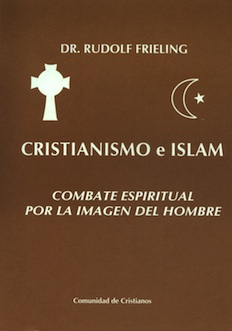 cristianismo-e-islam-combate-espiritual-por-la-imagen-del-hombre