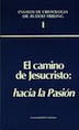 https://static2.paudedamasc.com/miniaturas/el-camino-de-jesucristo-hacia-la-pasion-ensayos-de-cristologia-volumen-I.jpg