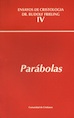 https://static2.paudedamasc.com/miniaturas/parabolas-ensayos-de-cristologia-volumen-IV.jpg